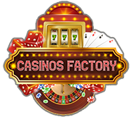 Casinos Factory